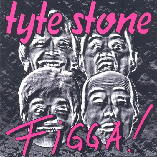 Tyte Stone CD - Figga!